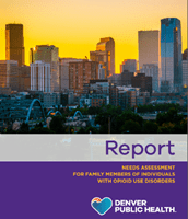 Denver Public Health Opioid Needs Assessment Report Cover Image