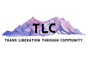 Trans Liberation Through Community Logo Trans Liberation Through Community Logo